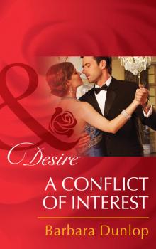 Читать A Conflict of Interest - Barbara Dunlop