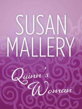 Читать Quinn's Woman - Susan Mallery