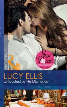Читать Untouched by His Diamonds - Lucy Ellis