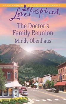 Читать The Doctor's Family Reunion - Mindy Obenhaus