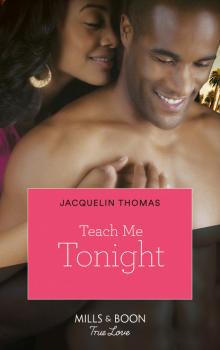 Читать Teach Me Tonight - Jacquelin Thomas