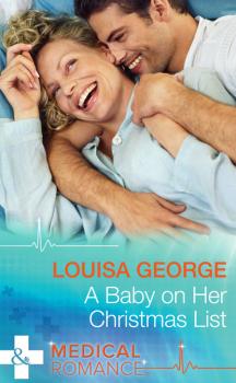 Читать A Baby on Her Christmas List - Louisa George