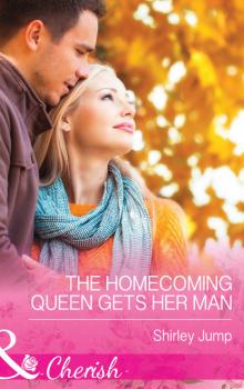 Читать The Homecoming Queen Gets Her Man - Shirley Jump