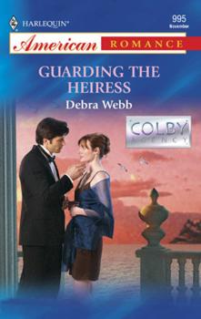 Читать Guarding the Heiress - Debra  Webb