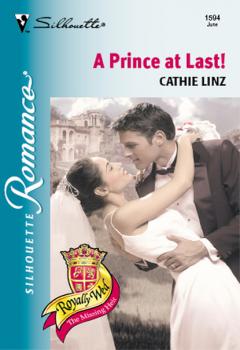 Читать A Prince At Last! - Cathie  Linz