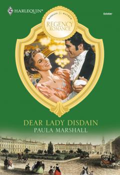 Читать Dear Lady Disdain - Paula Marshall
