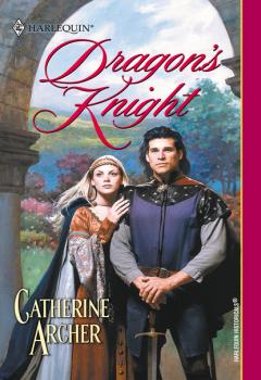 Читать Dragon's Knight - Catherine Archer