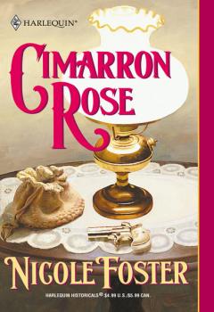 Читать Cimarron Rose - Nicole Foster