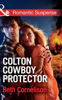 Читать Colton Cowboy Protector - Beth Cornelison