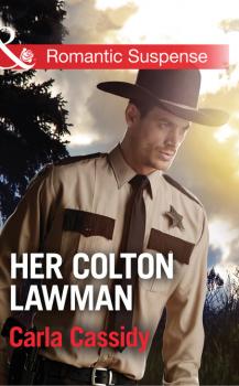 Читать Her Colton Lawman - Carla Cassidy