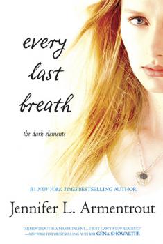 Читать Every Last Breath - Jennifer L. Armentrout