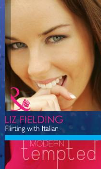 Читать Flirting with Italian - Liz Fielding