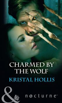 Читать Charmed By The Wolf - Kristal Hollis