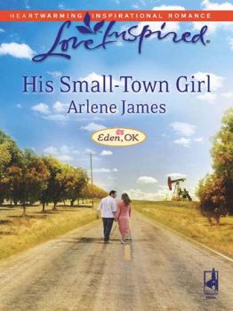 Читать His Small-Town Girl - Arlene James