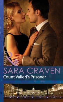Читать Count Valieri's Prisoner - Sara Craven