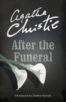Читать After the Funeral - Agatha Christie