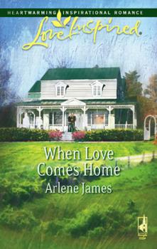 Читать When Love Comes Home - Arlene James