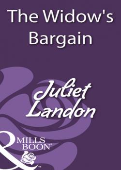 Читать The Widow's Bargain - Juliet Landon