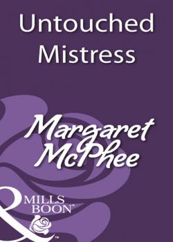 Читать Untouched Mistress - Margaret McPhee