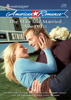 Читать The Man She Married - Ann Defee