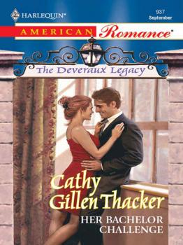 Читать Her Bachelor Challenge - Cathy Gillen Thacker