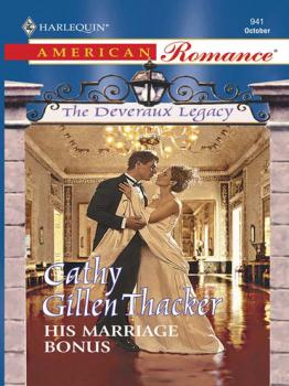 Читать His Marriage Bonus - Cathy Gillen Thacker