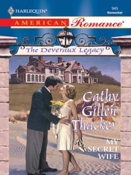 Читать My Secret Wife - Cathy Gillen Thacker