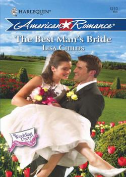 Читать The Best Man's Bride - Lisa Childs