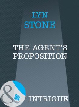 Читать The Agent's Proposition - Lyn Stone