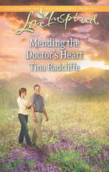 Читать Mending the Doctor's Heart - Tina Radcliffe