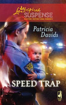 Читать Speed Trap - Patricia Davids