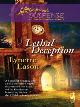 Читать Lethal Deception - Lynette Eason