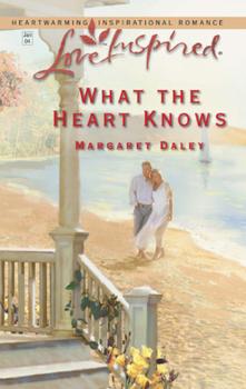 Читать What the Heart Knows - Margaret Daley