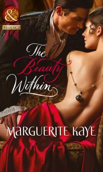 Читать The Beauty Within - Marguerite Kaye