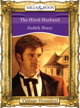 Читать The Hired Husband - Judith Stacy