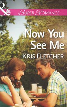 Читать Now You See Me - Kris Fletcher