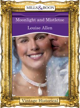 Читать Moonlight and Mistletoe - Louise Allen