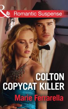 Читать Colton Copycat Killer - Marie Ferrarella