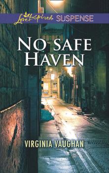Читать No Safe Haven - Virginia Vaughan