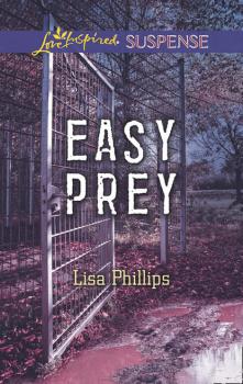 Читать Easy Prey - Lisa Phillips