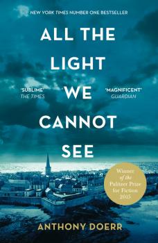 Читать All the Light We Cannot See - Anthony Doerr
