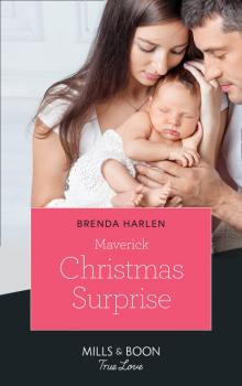 Читать Maverick Christmas Surprise - Brenda Harlen