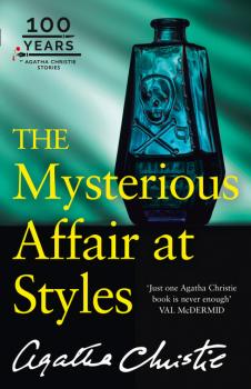 Читать The Mysterious Affair at Styles - Agatha Christie
