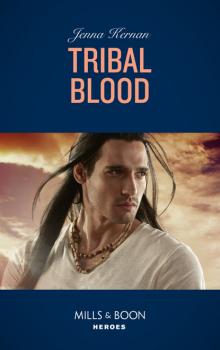 Читать Tribal Blood - Jenna Kernan