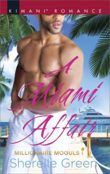 Читать A Miami Affair - Sherelle Green