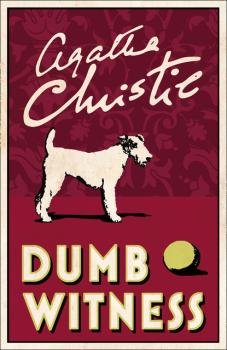 Читать Dumb Witness - Agatha Christie