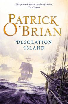 Читать Desolation Island - Patrick O’Brian
