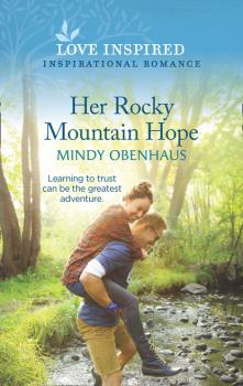 Читать Her Rocky Mountain Hope - Mindy Obenhaus