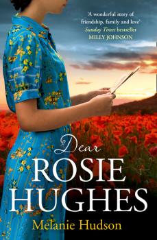 Читать Dear Rosie Hughes - Melanie Hudson
