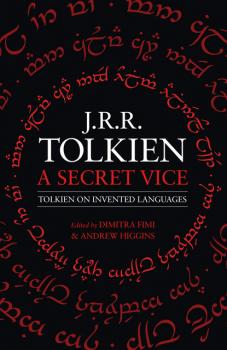 Читать A Secret Vice - J. R. R. Tolkien